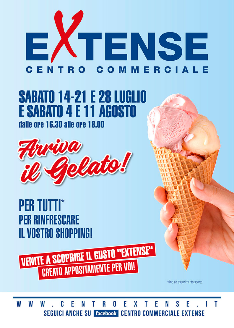 Arriva il Gelato! - Centro Commerciale Extense - Dal 14 luglio all'11 agosto 2018